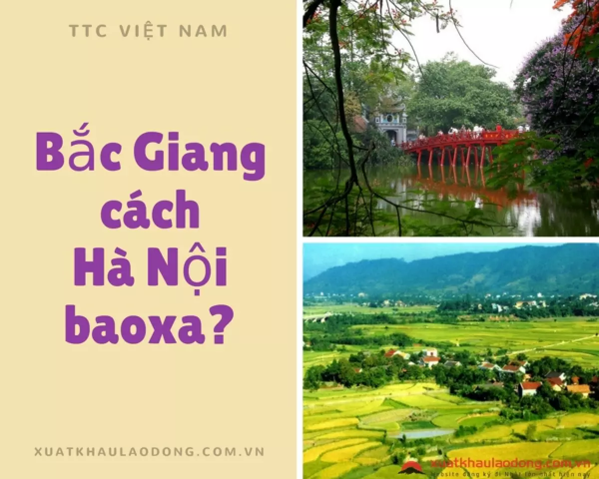 Bắc Giang cách Hà Nội bao nhiêu km?