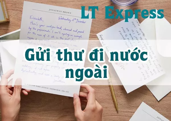 Gửi thư đi nước ngoài thông qua dịch vụ vận chuyển